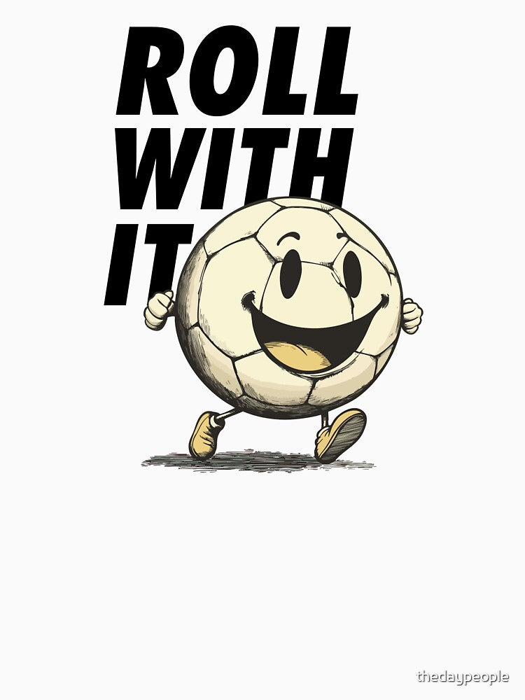 Roll With It by thedaypeople