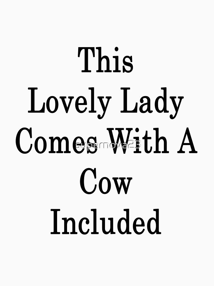This Lovely Lady Comes With A Cow Included by supernova23