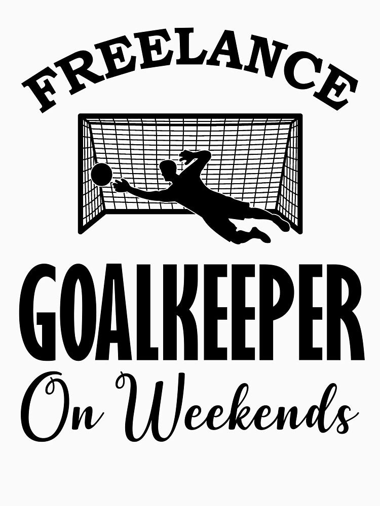 Freelance Goalkeeper on Weekends by mrtraz