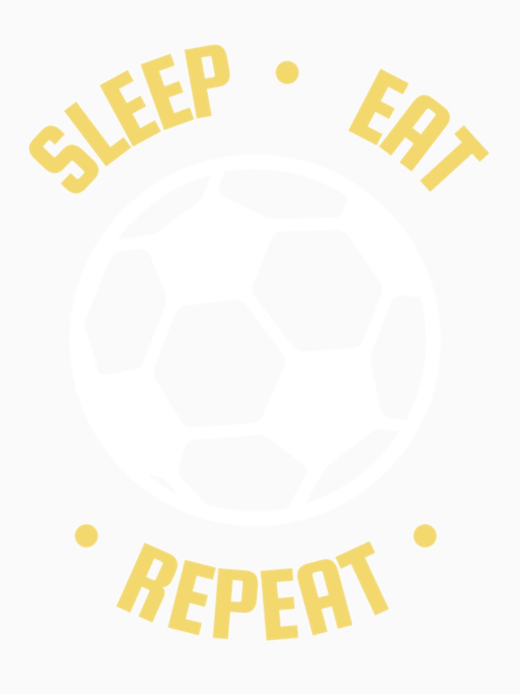 Sleep-Eat-Soccer-Repeat by Lisanalley