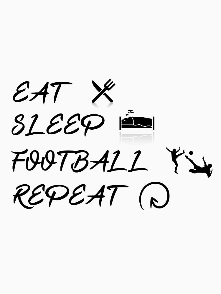 Eat Sleep Football Classic T-Shirt by AmjadDesigns