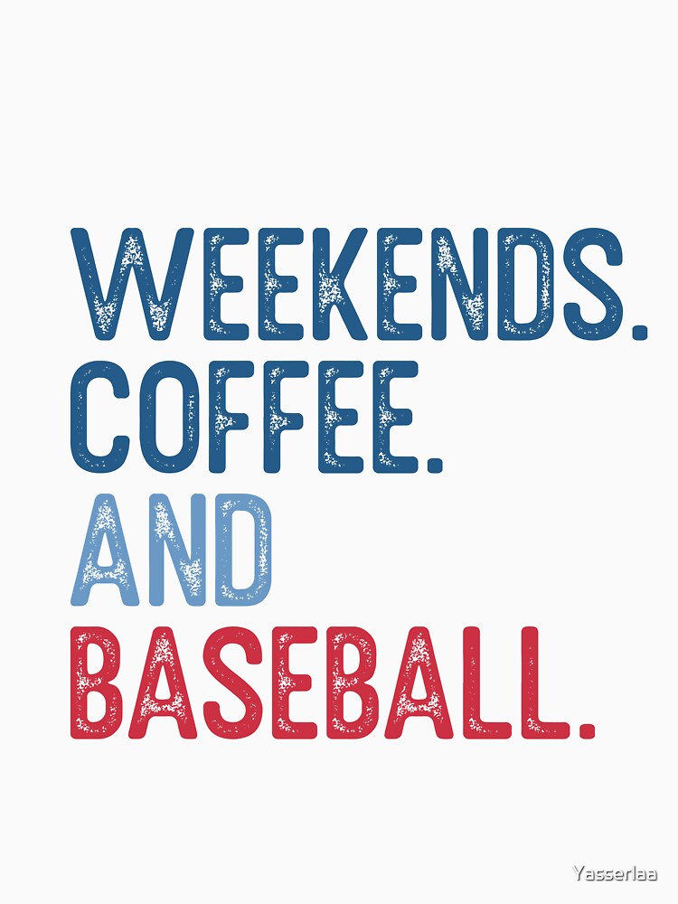 Weekends coffee and Baseball Sideline Social Club, Baseball Graphic, Baseball Softball, by Yasserlaa