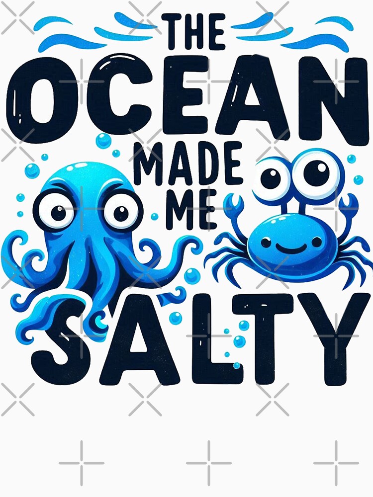 The Ocean Made Me Salty Ocean Animals by maximinano100k