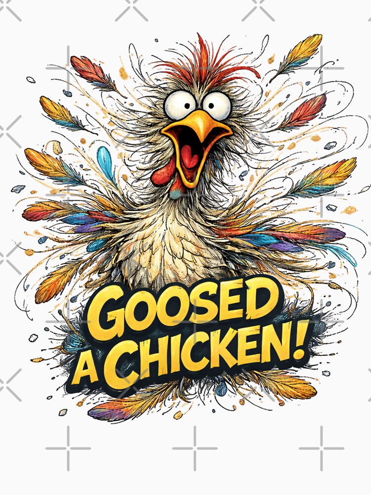 Goosed a Chicken! by CrazyGirlllc