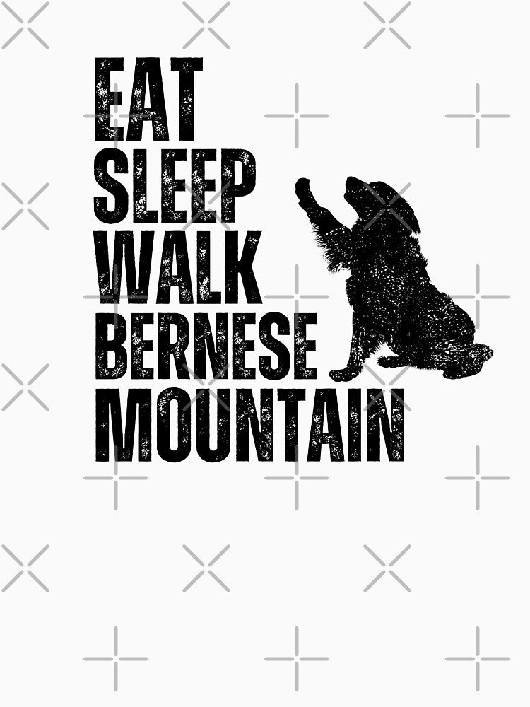 Eat Sleep Walk Bernese Mountain by TheAnimalZ00
