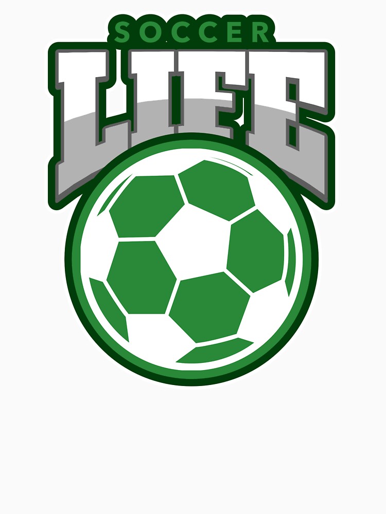 Soccer Life-Gr and Wt by VJKTees