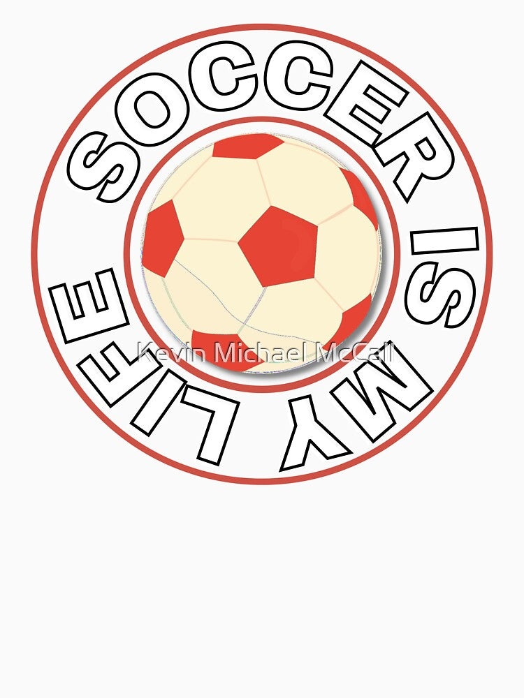 Soccer is My Life by Kevin Michael McCall