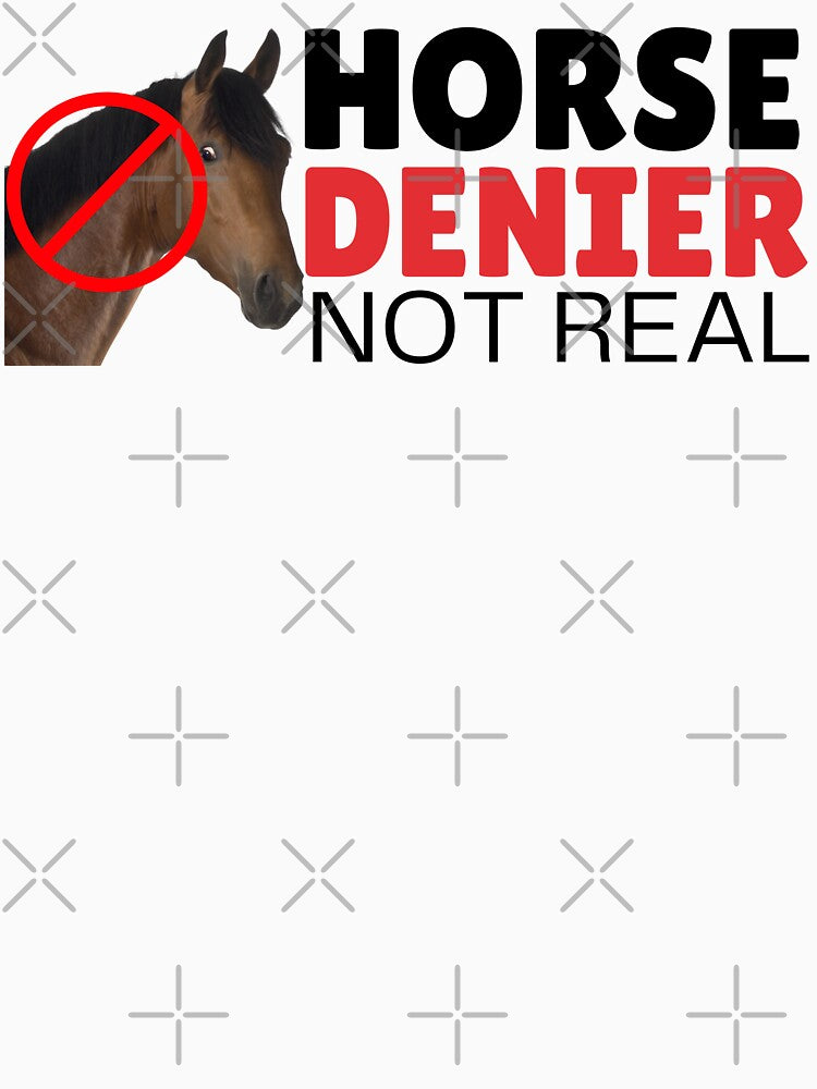 Horse DENIER They Are Not Real by Idontwannaknow
