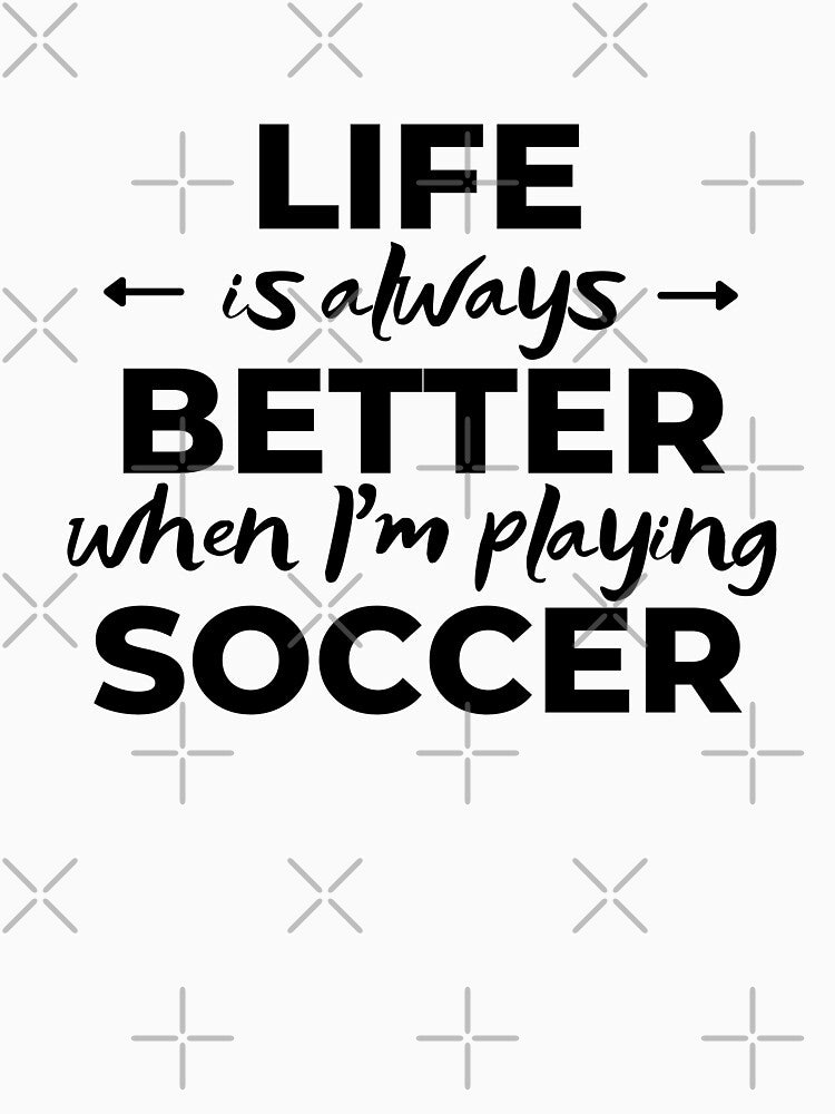 Life is always better when I'm playing soccer by TheGreenGoat