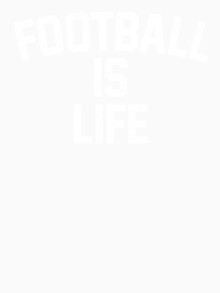 FOOTBALL IS LIFE - futbol soccer retro distressed fan USA UK coach fan by Killer-Shirts