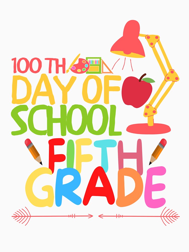100th day of school Fifth grade , funny quote by Thecitiesstore