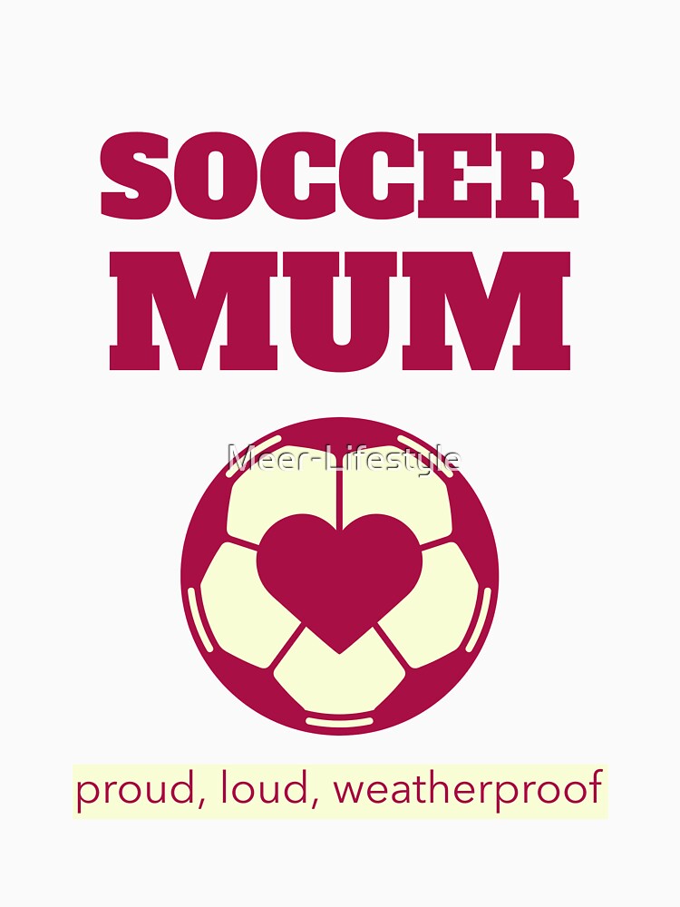 Soccer Mum by Meer-Lifestyle