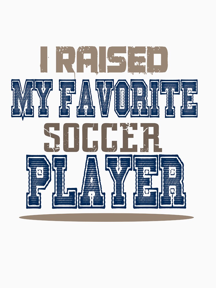 favorite soccer player, mothers day by lapolonaise