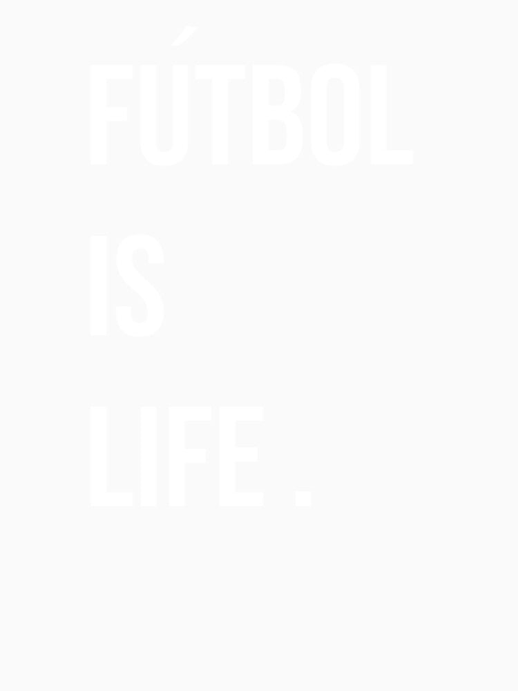 Futbol Is Life by KatieInBay