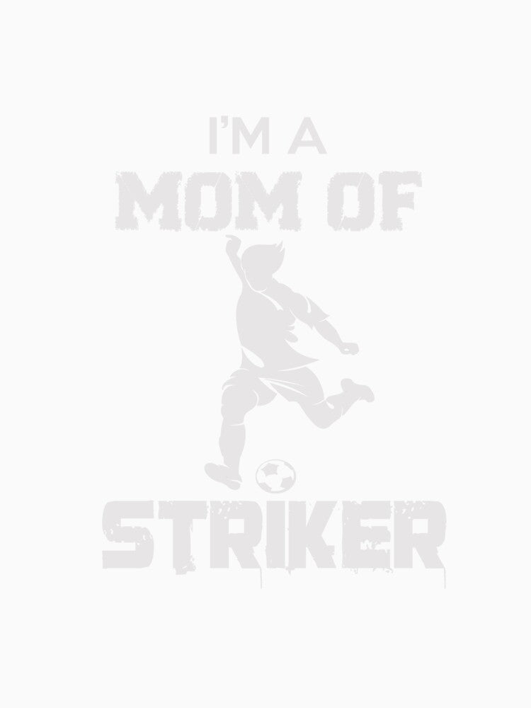i'am a mom of striker, mother's day by lapolonaise