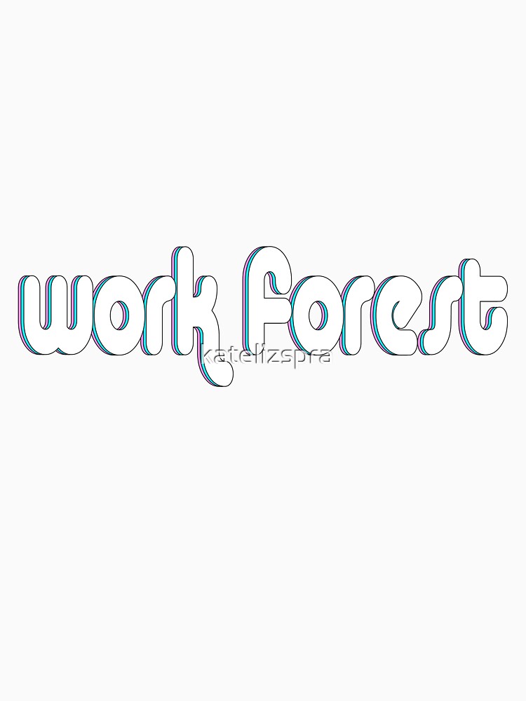 Work Forest by katelizspra