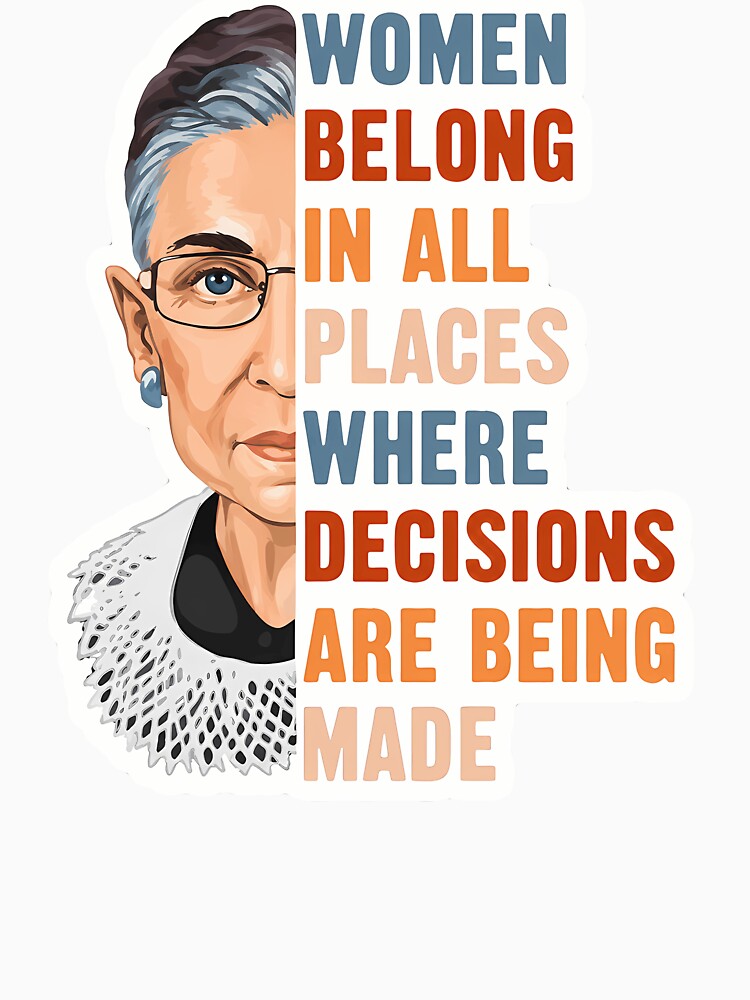 Women Belong In All Place Where Decisions Are Being Made by NoThoughtsCat