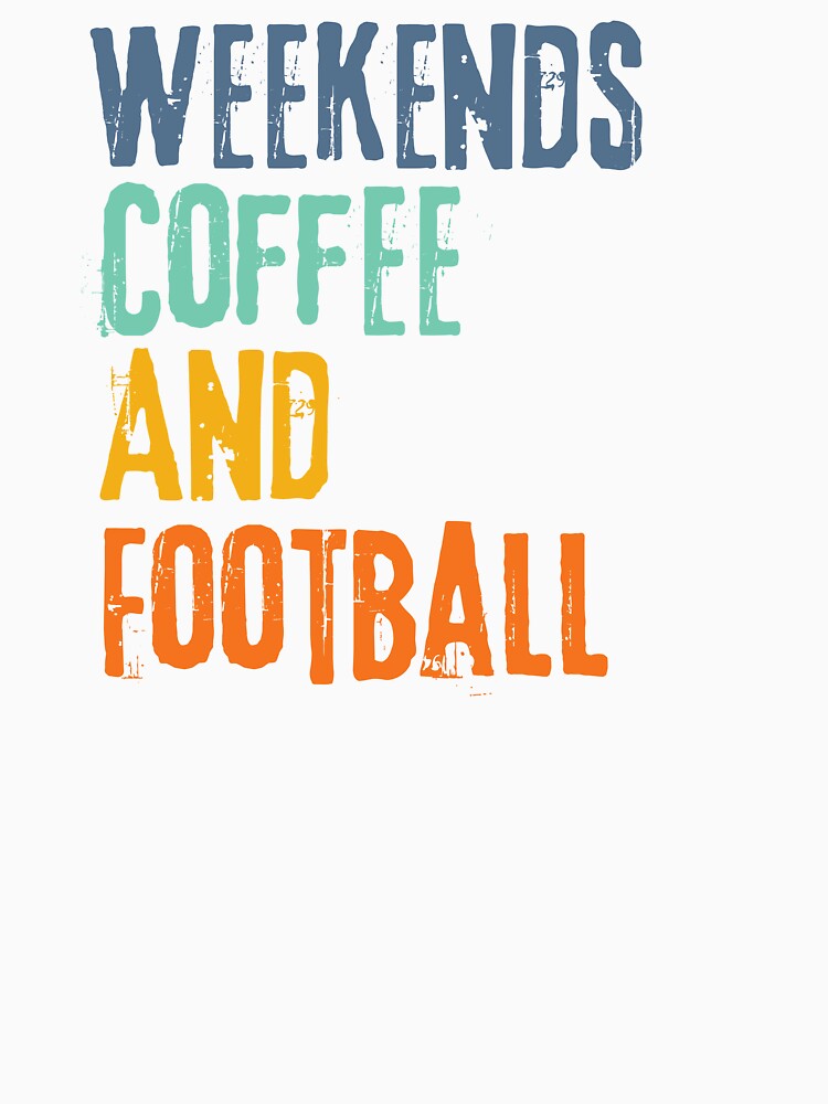 Funny Retro Weekends Coffee and Football by WeirdlyRare