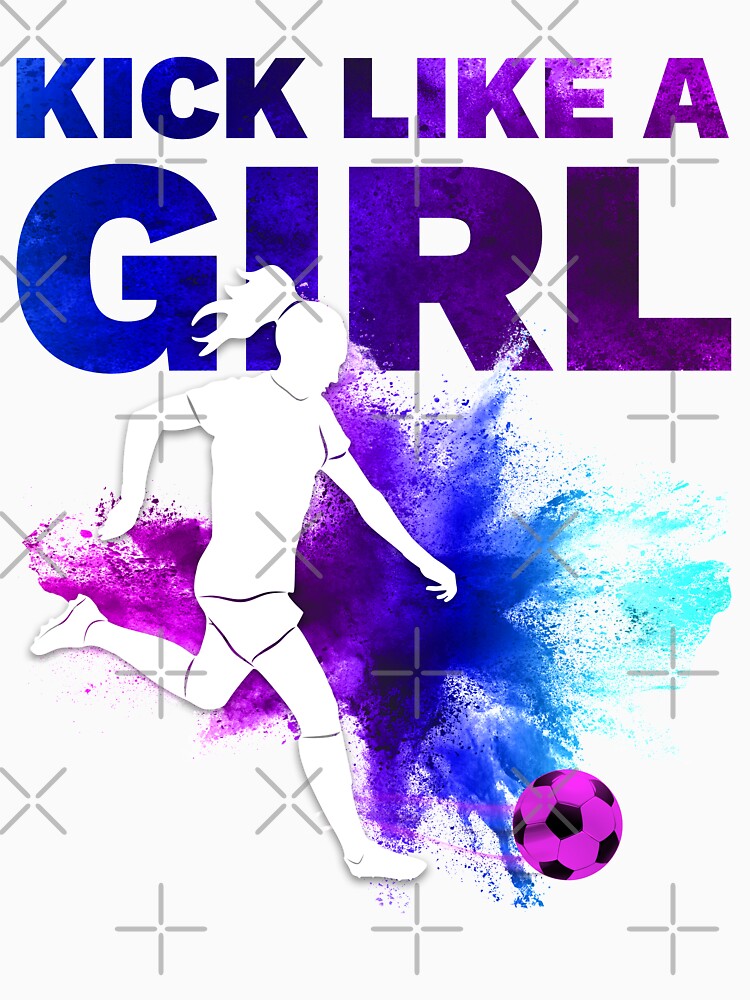 Kick Like A Girl Womens Soccer Fan Womens Soccer Team by Bria Jackson