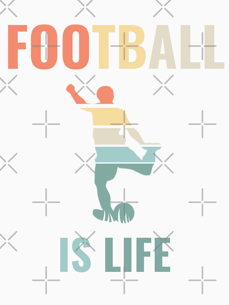 football is life, cool football by Merchattack