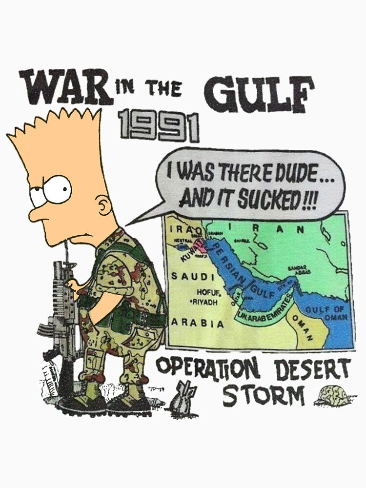 Based Vintage Desert Storm Parody I Was There Dude and it sucked by ship-pomst