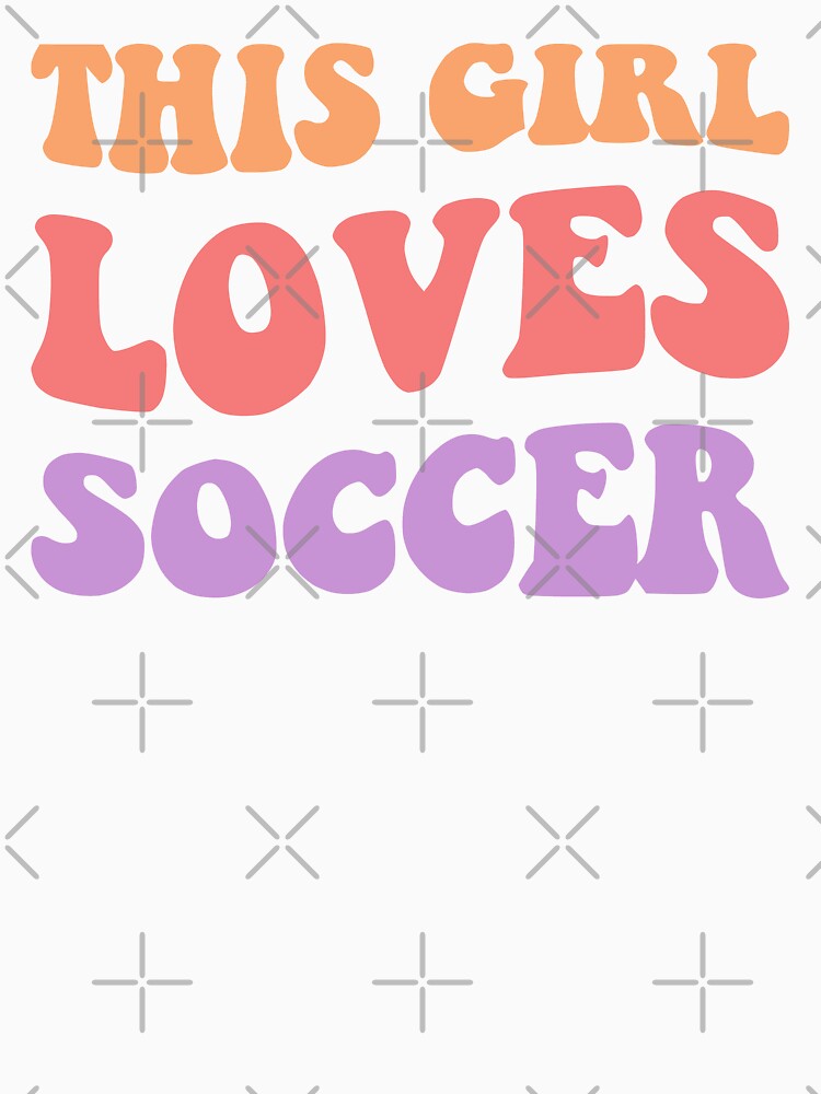 This Girl Loves Soccer II by Lemon Pepper