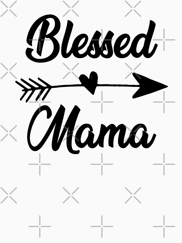 Blessed mama by PartyThreads
