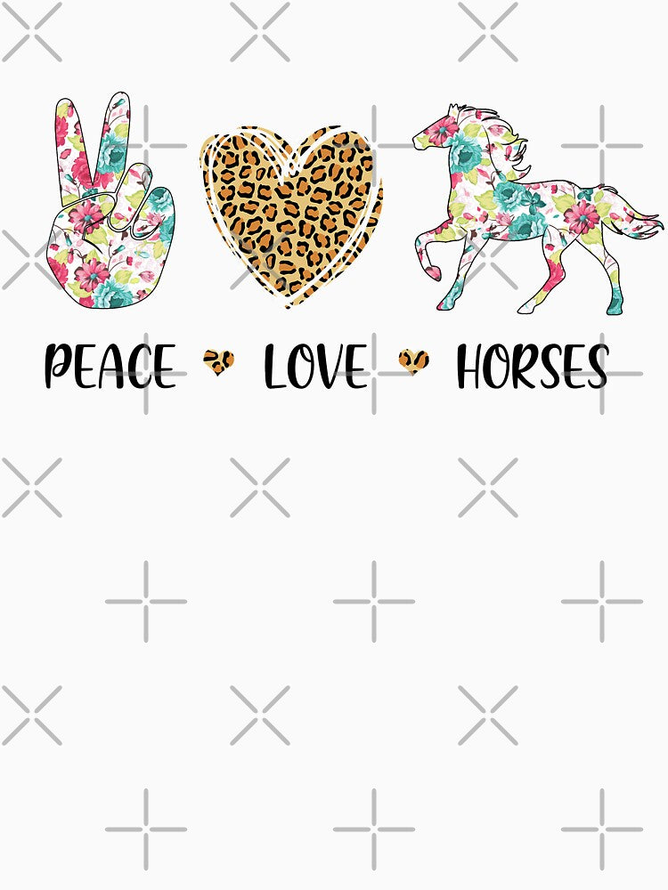 Peace Love Horses Cute Horse Graphic for Women Teen Girls by KAYLAELSIE