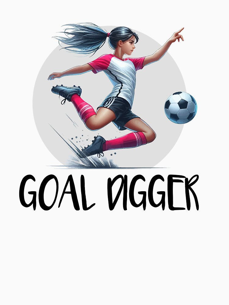 Goal Digger - Funny soccer ball - girl soccer player by DesignbyJanja