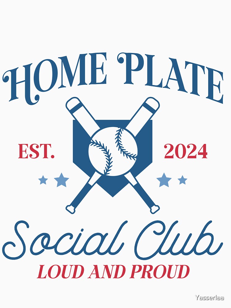 Home plate loud and proud Baseball Sideline Social Club, Baseball Graphic, Baseball Softball, by Yasserlaa