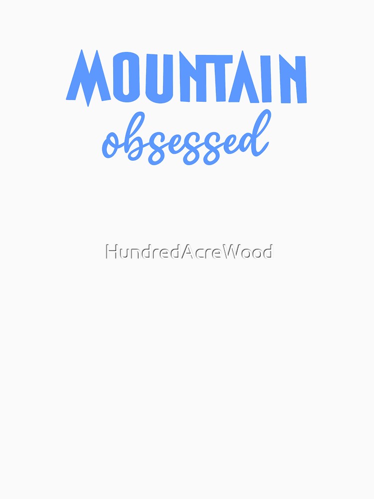Mountain obsessed by HundredAcreWood