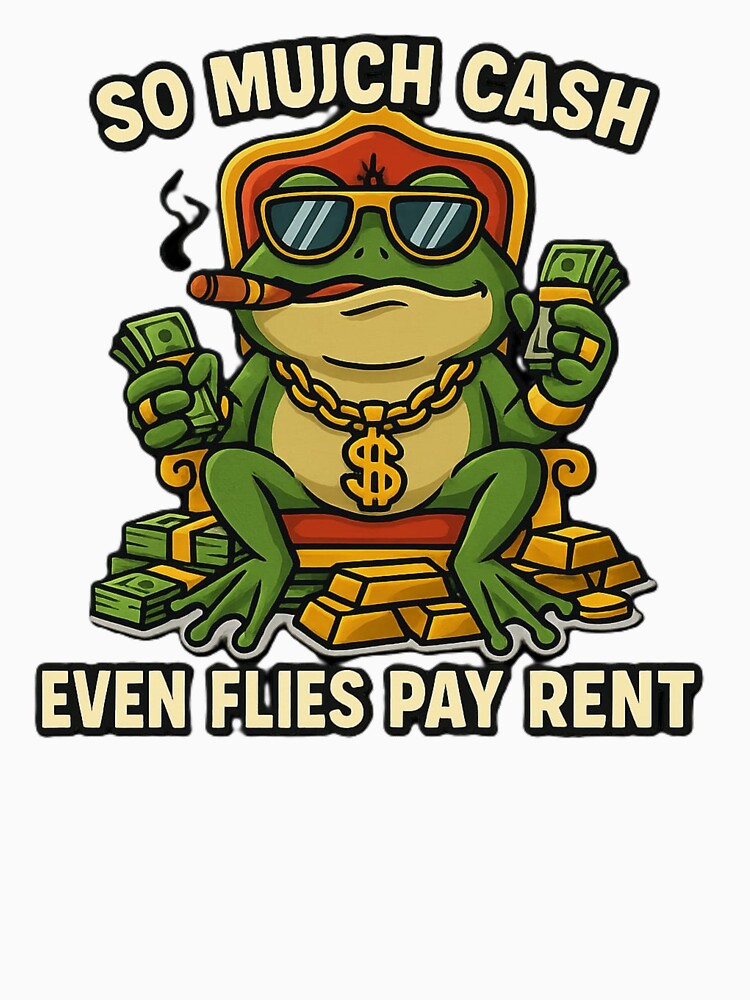 Rich Frog Meme – So Much Cash Even Flies Pay Rent by OxiSkor