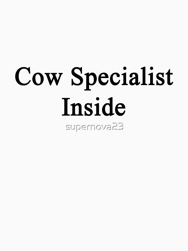 Cow Specialist Inside by supernova23