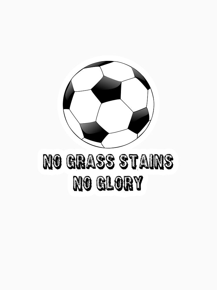Sticker - No Grass Stains No Glory by StickersStore