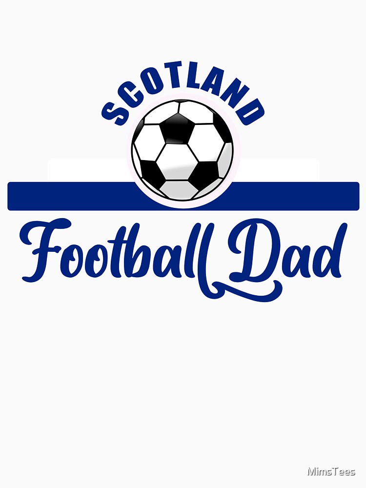 Scotland Football Dad Father's Day Euro 2021 Scottish Football Team Supporter by MimsTees