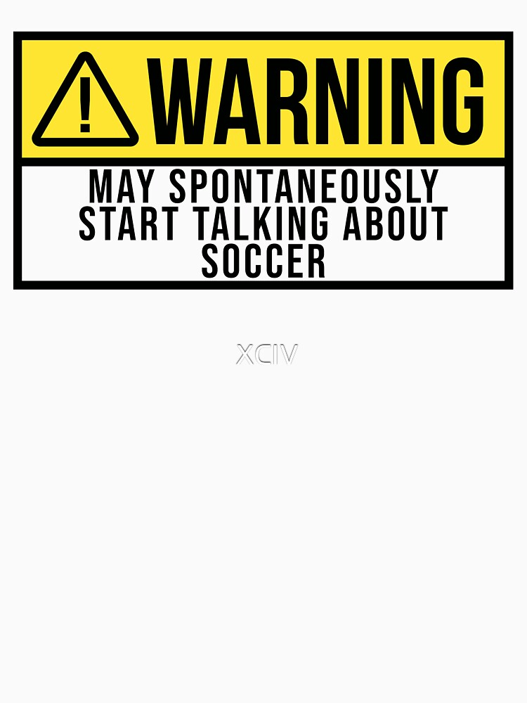 Soccer Warning by XCIV
