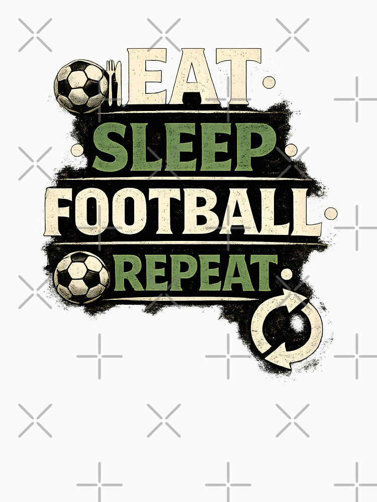 Eat Sleep Football Repeat – Vintage Soccer Fan Tee by WhisperFrame