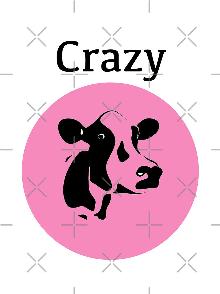 Crazy cow - Love cows - You are a cow - Cow art by happygiftideas