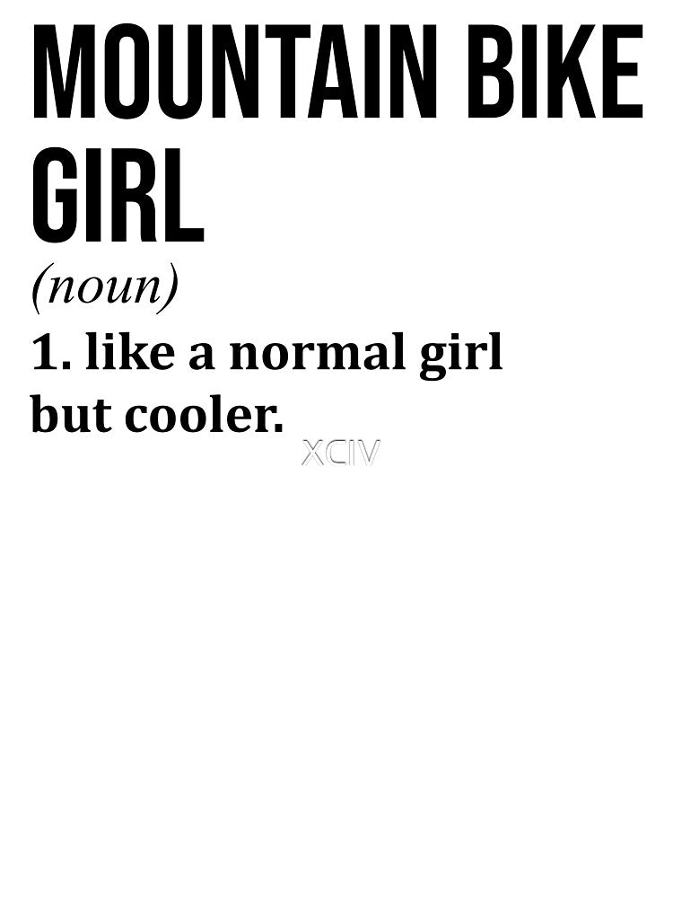 Mountain Bike Girl Definition MTB by XCIV