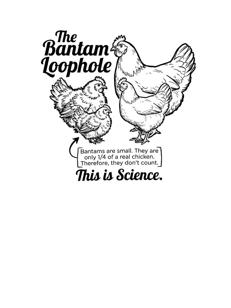 The Funny Bantam Chicken Loophole by guitarchalk