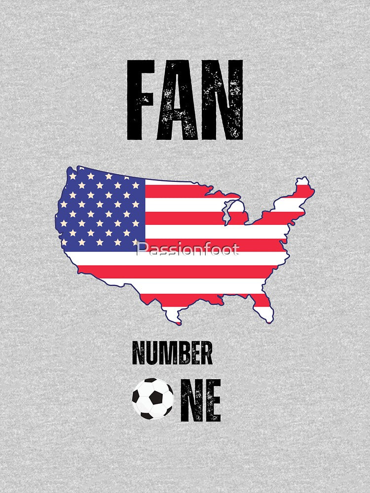 Us .teeshirt soccer  fan number one by Passionfoot