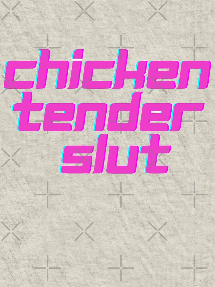 Chicken Tender Slut by BABA1655
