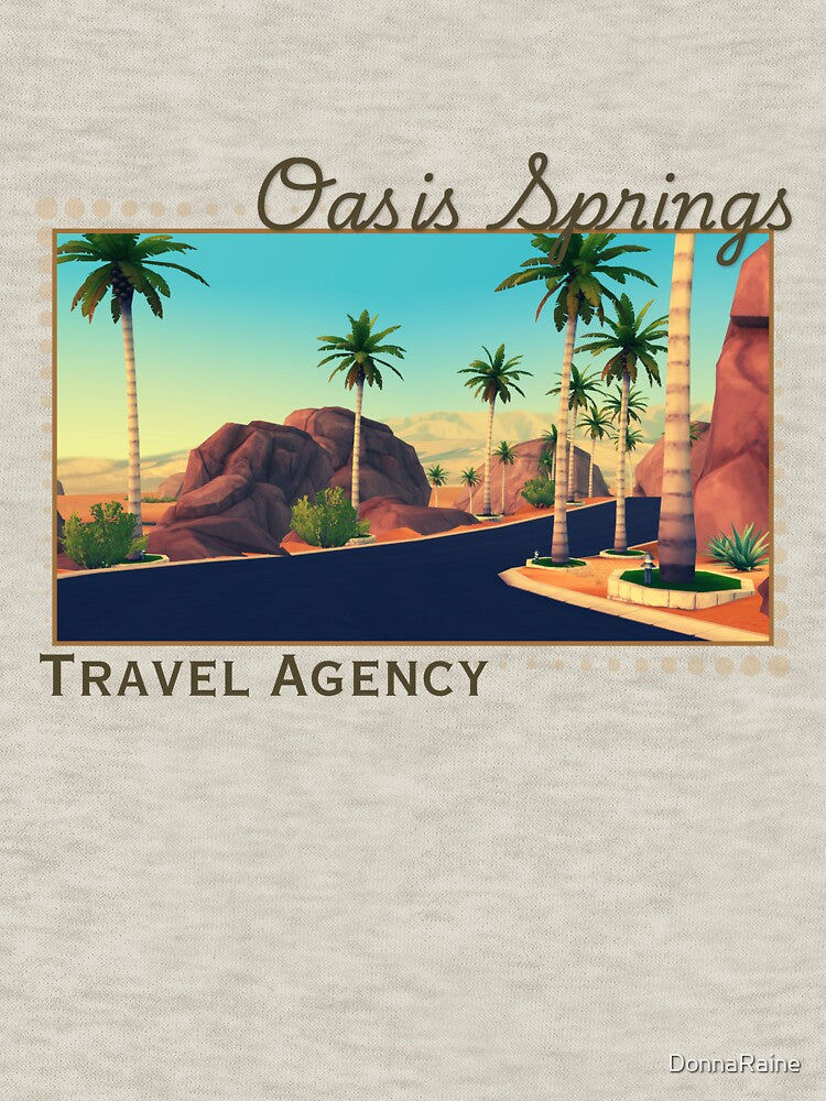 Oasis Springs Travel Agency Shirt | Desert Travel Humor | Oasis Springs Design by DonnaRaine