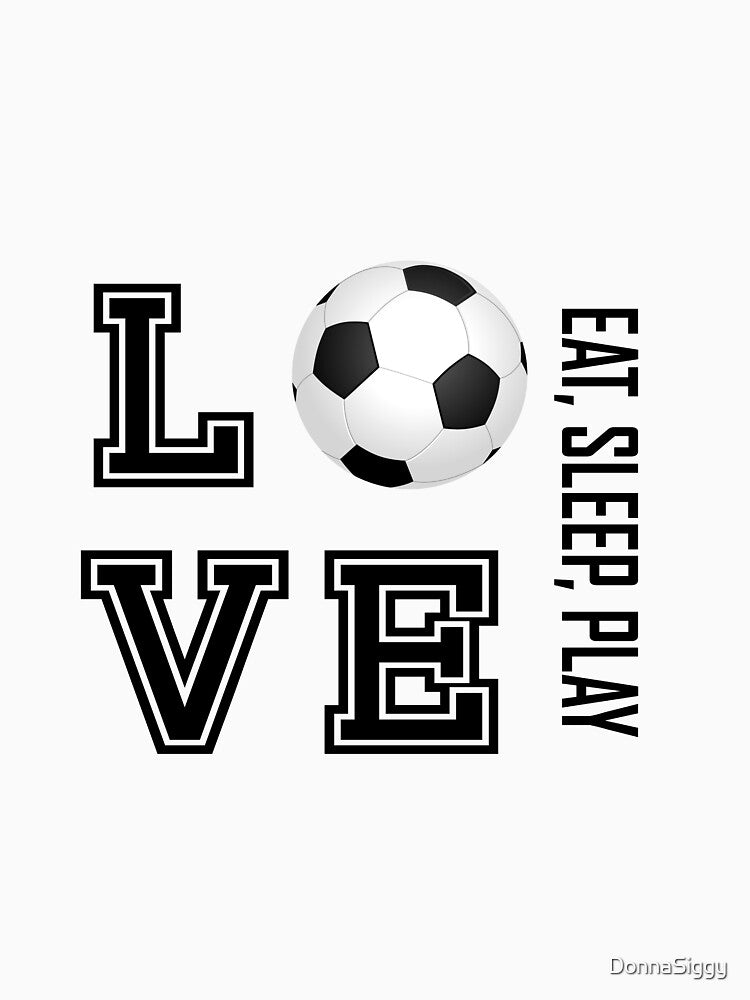 Eat, Sleep , Play and Love Soccer by DonnaSiggy