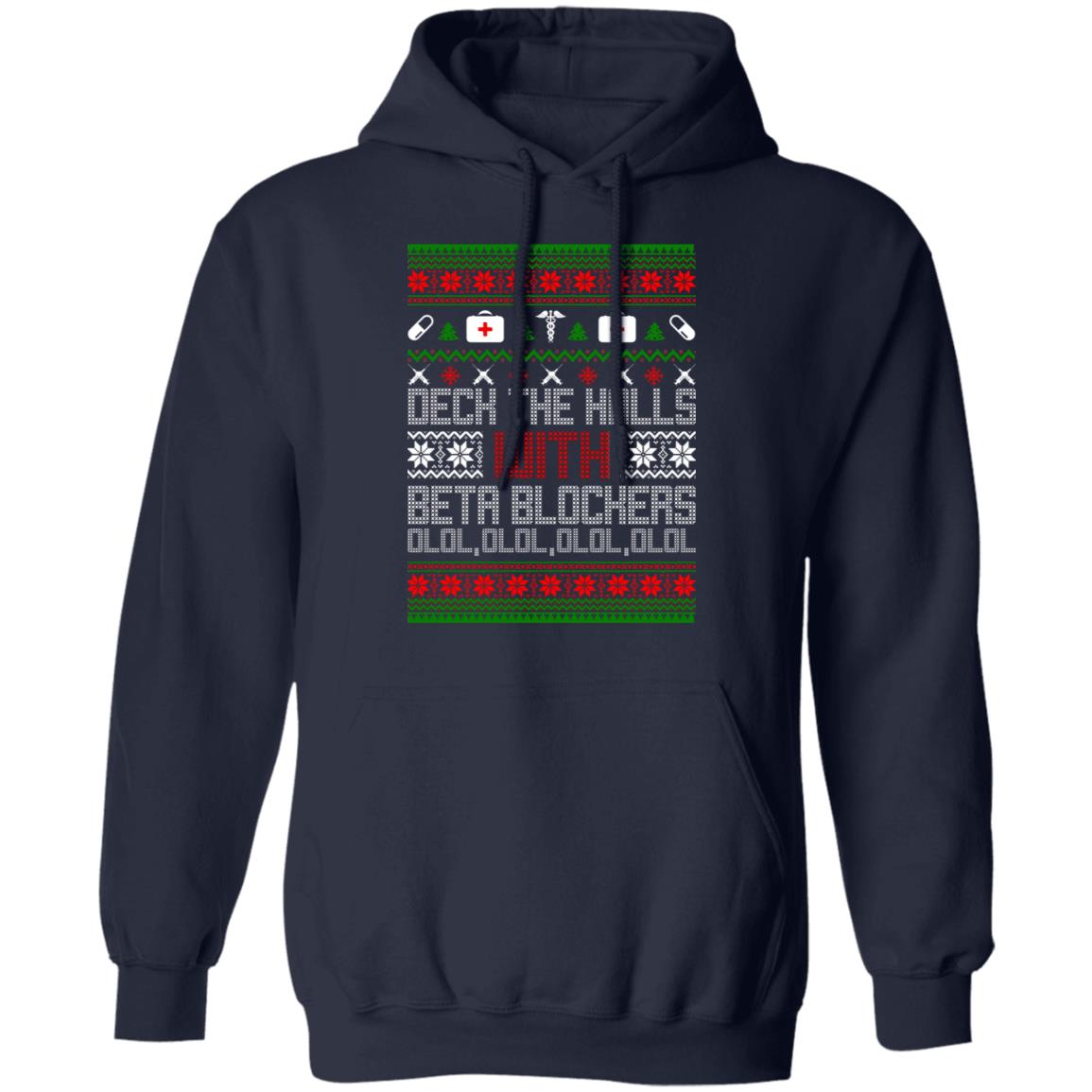 Deck The Halls With Beta Blockers Ugly Christmas Sweater