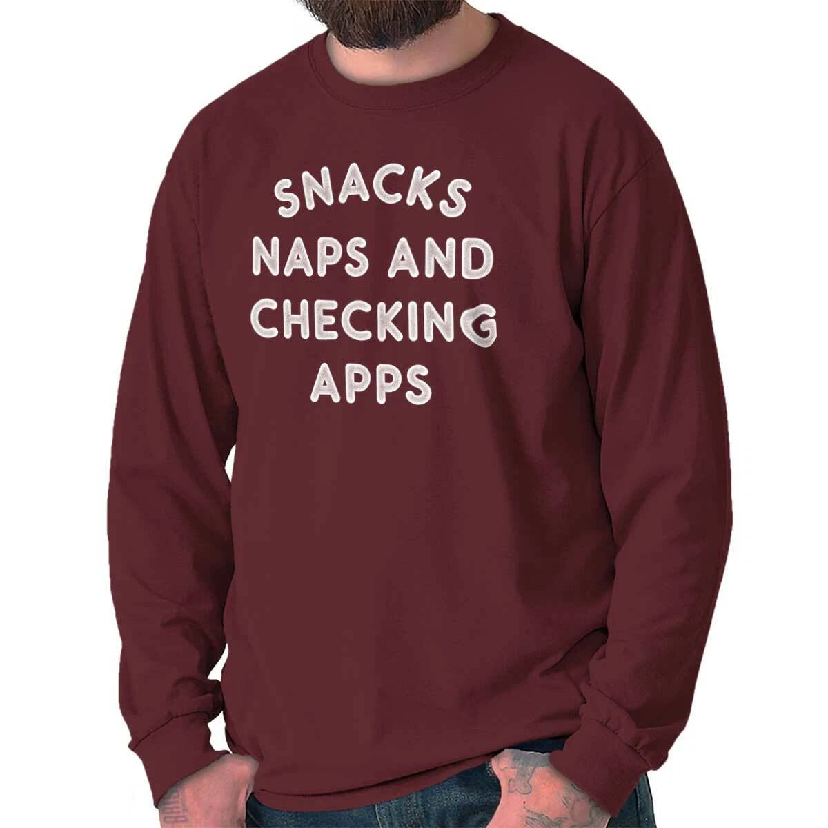 Snacks Naps Checking Apps Lazy Weekend Vibes Long Sleeve Tshirt for Men or Women