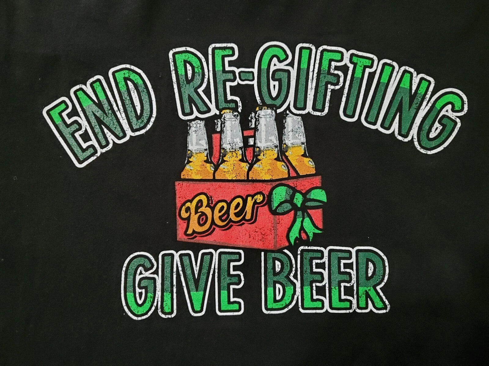 MEN'S T-SHIRT SIZE 3XL END RE-GIFTING GIVE BEER GRAPHICS ON FRONT SHORT SLEEVE