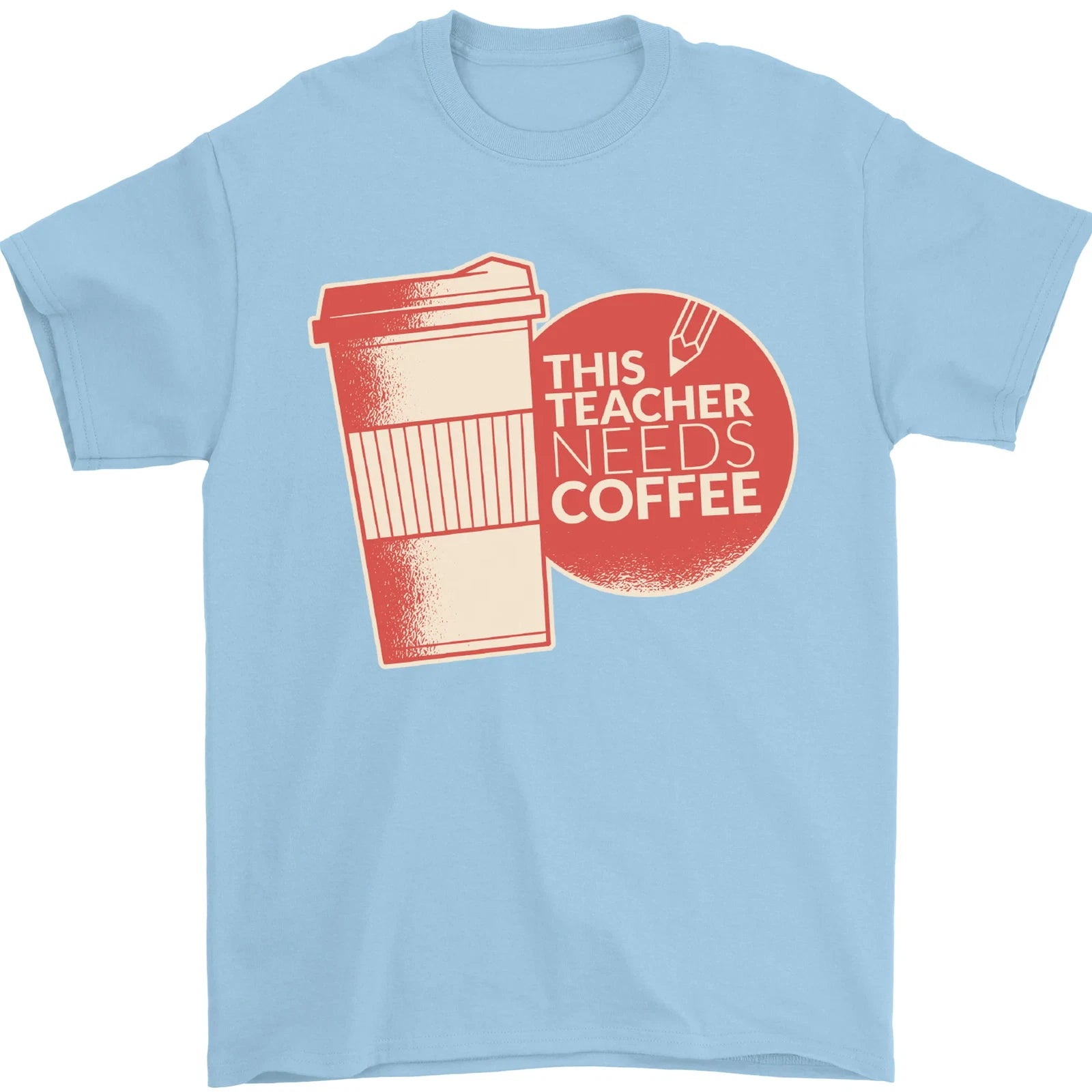 This Teacher Needs Coffee Funny Teaching Mens T-Shirt 100% Cotton