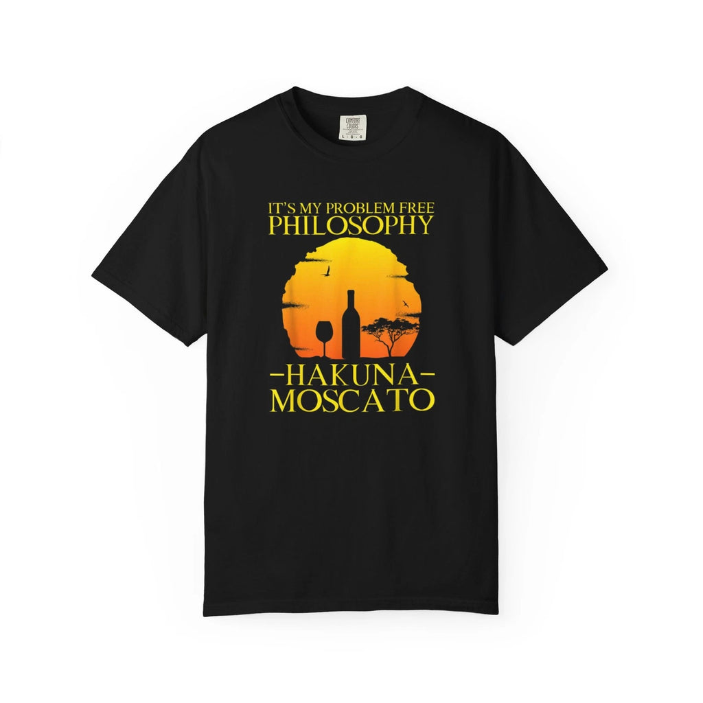 Hakuna Moscato wine sunset T-Shirt | It's my problem free philosophy, Wine Tee