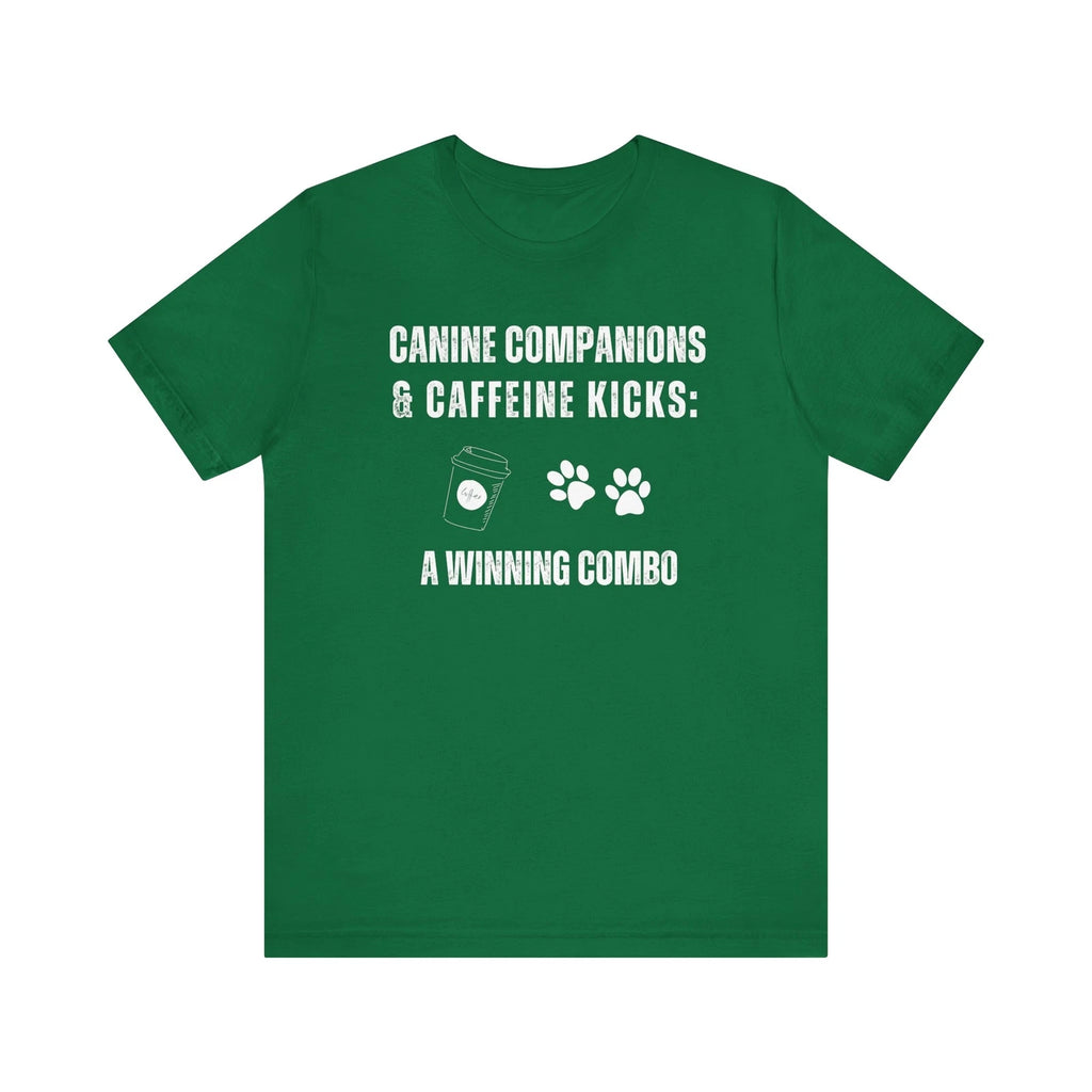 Funny Dog Lover Coffee T-Shirt - Canine Companions & Caffeine Kicks